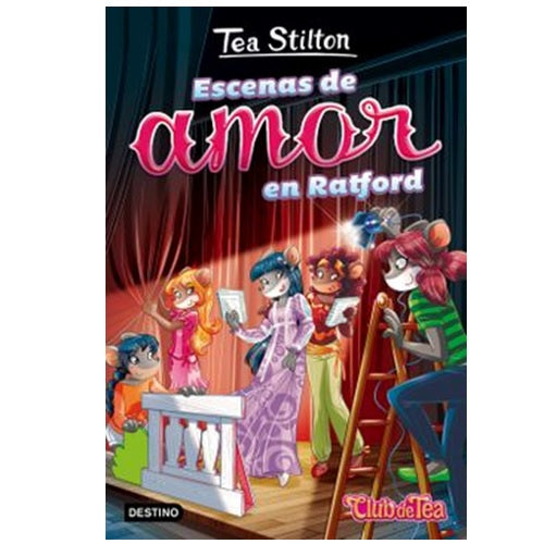Tea Stilton: vida en Ratford 1: escenas de amor en Radford