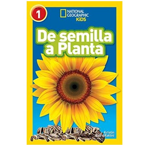 National Geographic Kids Readers: De Semilla a Planta